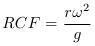 RCF = (r omega^2)/g